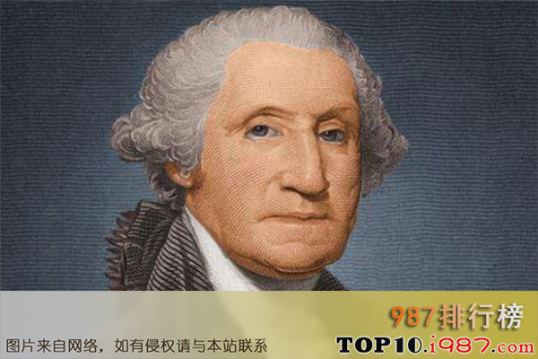 十大美国最有钱总统之乔治·华盛顿