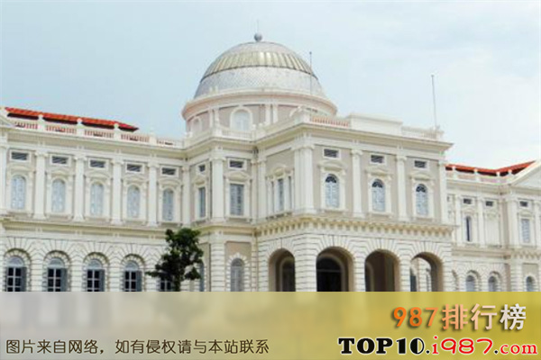 十大新加坡景点之新加坡国家博物馆