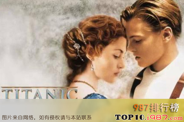 十大评分最高经典爱情电影之泰坦尼克号