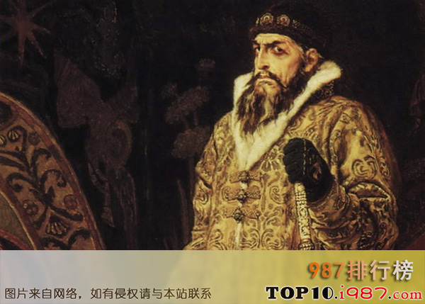 十大人类史上最残暴的统治者之俄罗斯伊凡四世