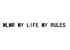 MLMR MY LIFE MY RULES品牌LOGO图片